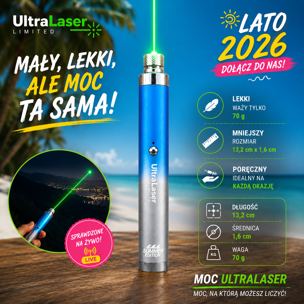 UltraLaser ™ Summer Edition